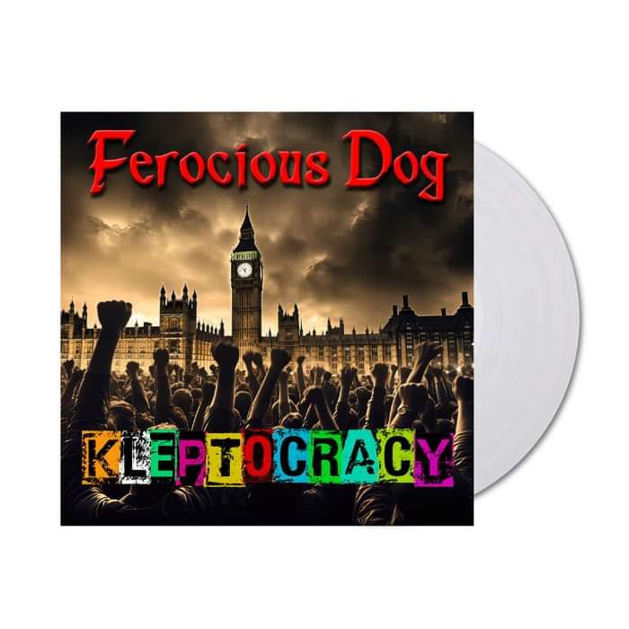 Ferocious Dog - 'Kleptocracy' Clear LP + *INCLUDES SIGNED POSTCARD*