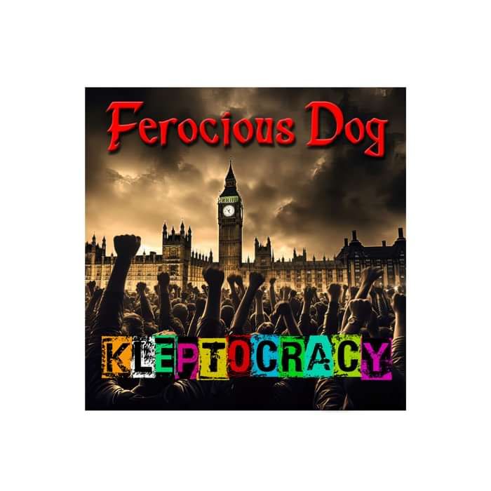 Ferocious Dog - 'Kleptocracy' CD + *INCLUDES SIGNED POSTCARD*