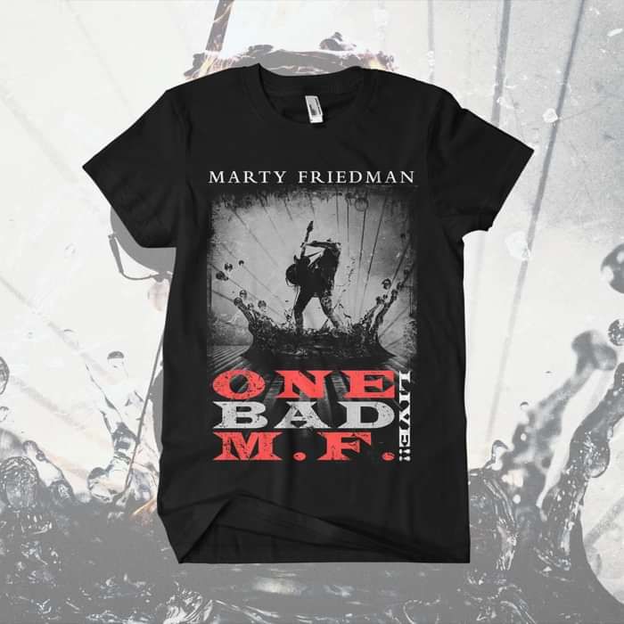 Marty Friedman - ''One Bad M.F. Live!!' T-Shirt